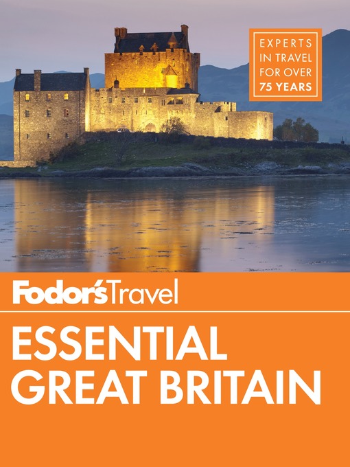 Title details for Fodor's Essential Great Britain by Fodor's Travel Guides - Available